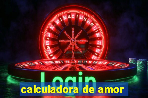 calculadora de amor